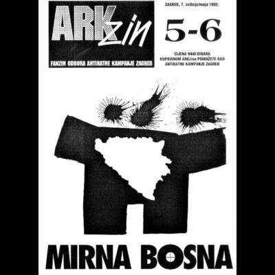 “Mirna Bosna”, naslovnica ARKzin-a, maj 1992. (Arhiva Antiratna kampanja hrvatska)