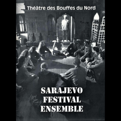 ”Sarajevski festivalski ansambl” - Omotnica programske knjižice, Theater Bouffes du Nord, Pariz, septembar 1994. (Arhiva MESS Festival)