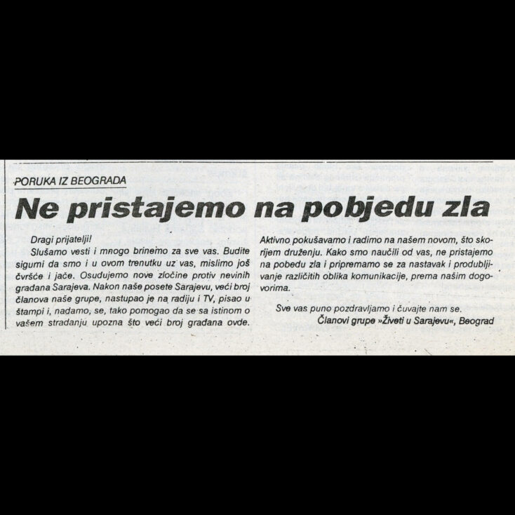 “Ne pristajemo na pobjedu zla”, pismo članova grupe “Živeti u Sarajevu”, Oslobođenje, 8.6.1995.