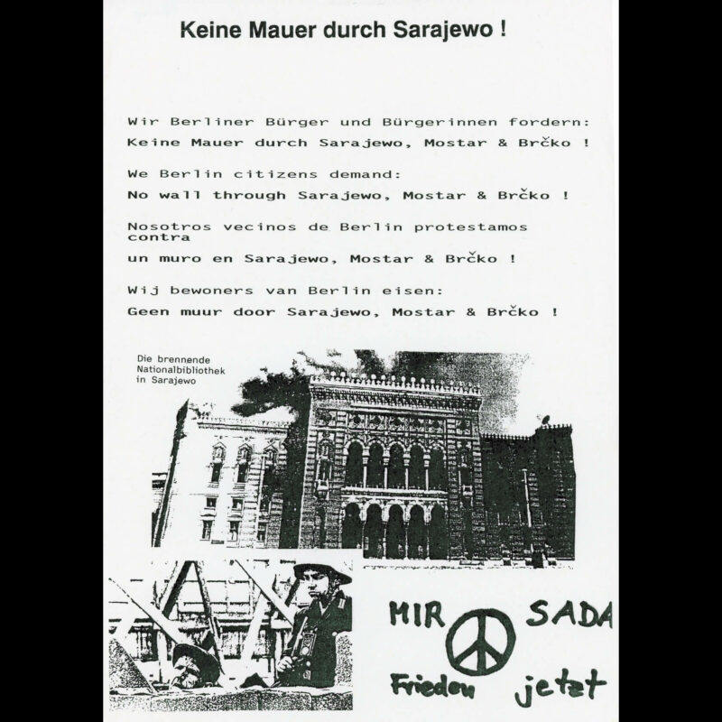 “No wall through Sarajevo” - Berlin Appeal, August 13, 1993 (Archive “Grünes Gedächtnis”, Fond Eva Quistorp)